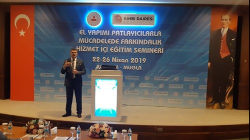 El Yapımı Patlayıcılarla Mücadelede Farkındalık  Hizmet İçi Eğitim Semineri (22-26 Nisan 2019) MUĞLA / Bodrum